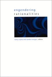 Cover of: Engendering rationalities by edited by Nancy Tuana and Sandra Morgen.