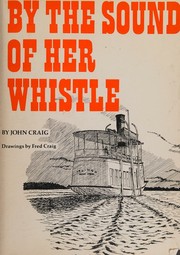 Cover of: By The Sound of Her Whistle
