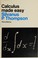 Cover of: Calculus made easy