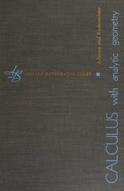 Cover of: Calculus, with analytic geometry by Richard E. Johnson, Richard E. Johnson