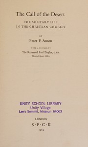 Cover of: The call of the desert: the solitary life in the Christian Church
