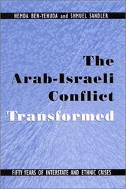 Cover of: The Arab-Israeli Conflict Transformed: Fifty Years of Interstate and Ethnic Crises (Suny Series in Global Politics)