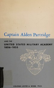 Cover of: Captain Alden Partridge and the United States Military Academy, 1806-1833