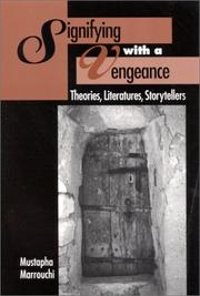 Cover of: Signifying with a vengeance: theories, literatures, storytellers