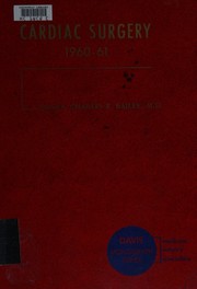 Cover of: Cardiac surgery, 1960-61. by Charles P. Bailey, Charles P. Bailey