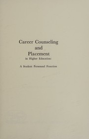 Cover of: Career counseling and placement in higher education by Everett W. Stephens, Everett W. Stephens