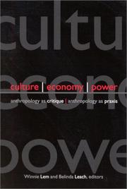 Cover of: Culture, Economy, Power: Anthropology As Critique, Anthropology As Praxis (Suny Series in Anthropological Studies of Contemporary Issues)