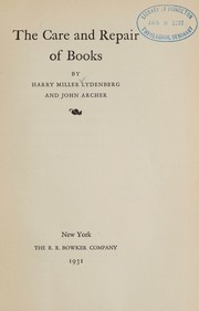 Cover of: The care and repair of books