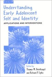 Cover of: Understanding Early Adolescent Self and Identity: Applications and Interventions (S U N Y Series, Studying the Self)