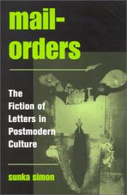 Cover of: Mail-Orders: The Fiction of Letters in Postmodern Culture (S U N Y Series in Postmodern Culture)