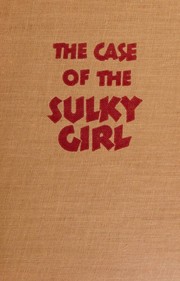 Cover of: The case of the Sulky Girl (Triangle Books) by Erle Stanley Gardner, Erle Stanley Gardner