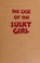 Cover of: The case of the Sulky Girl (Triangle Books)