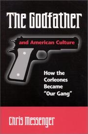 Cover of: The Godfather and American culture by Christian K. Messenger