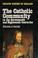 Cover of: The Catholic community in the seventeenth and eighteenth centuries