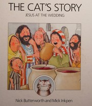 Cover of: The cat's story: Jesus at the wedding