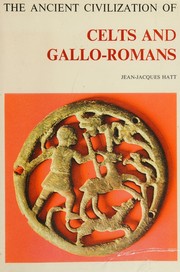 Cover of: Celts and Gallo-Romans