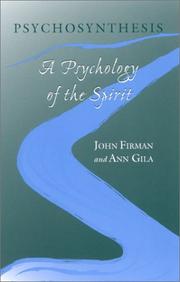 Cover of: Psychosynthesis by John Firman, Ann Gila
