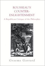 Cover of: Rousseau's Counter-Enlightenment: A Republican Critque of the Philosophes