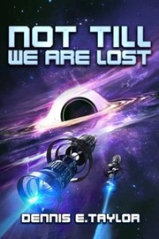 Cover of: Not Till We Are Lost