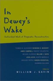 Cover of: In Dewey's Wake: Unfinished Work of Pragmatic Reconstruction
