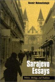 Cover of: Sarajevo Essays by Rusmir Mahmutcehajic, Rusmir Mahmutcehajic