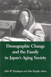 Cover of: Demographic Change and the Family in Japan's Aging Society (Suny Series in Japan in Transition and Suny Series in Aging and Culture) by 