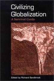 Cover of: Civilizing Globalization by Richard Sandbrook, Richard Sandbrook