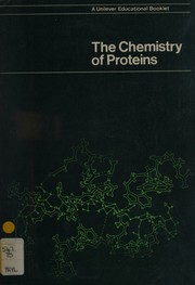 Cover of: The chemistry of proteins (Unilever educational booklet) by Reginald James Taylor, Reginald James Taylor
