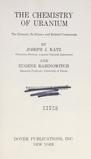 Cover of: The chemistry of uranium