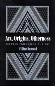 Cover of: Art, Origins, Otherness: Between Philosophy and Art