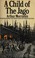 Cover of: A child of the Jago