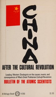 Cover of: China after the cultural revolution: a selection from the Bulletin of the Atomic Scientists.