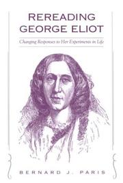 Cover of: Rereading George Eliot by Paris, Bernard J.