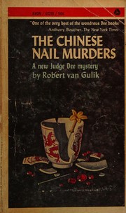 Cover of: The Chinese nail murders: Judge Dee's last three cases.