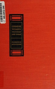 Cover of: Chinese women, yesterday & to-day,