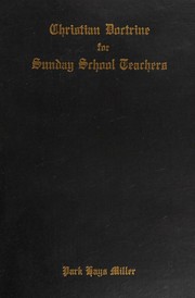 Cover of: Christian doctrine for Sunday school teachers.