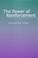 Cover of: The Power of Reinforcement (Alternatives in Psychology)