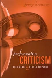 Cover of: Performative criticism: experiments in reader response