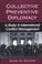 Cover of: Collective Preventive Diplomacy