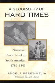Cover of: A geography of hard times by Angela Pérez Mejía