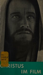 Cover of: Christus im Film. by Tagung "Christus im Film," Arnoldshain 1965., Tagung "Christus im Film," Arnoldshain 1965.
