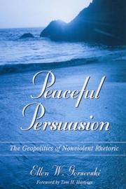 Cover of: Peaceful Persuasion: The Geopolitics of Nonviolent Rhetoric (Communication Studies)