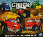 Cover of: Chuck & Friends Get to Work by No Author Credited, No Author Credited