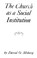 Cover of: The church as a social institution