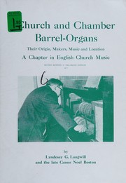 Cover of: Church and Chamber Barrel-Organs: Their Origin, Makers, Music and Location