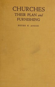 Cover of: Churches, their plan and furnishing