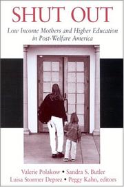 Cover of: Shut Out: Low Income Mothers and Higher Education in Post-Welfare America