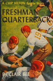 Cover of: Clair Bee / Freshman Quarterback 1952