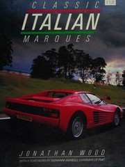 Cover of: Classic Italian marques by Wood, Jonathan., Wood, Jonathan.