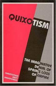Cover of: Quixotism: the imaginative denial of Spain's loss of empire